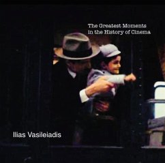 Cover The Greatest Moments in the History of Cinema (eBook, ePUB)