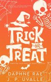 Trick or Treat (Terrifying Tales from the Creepy Librarian, #1) (eBook, ePUB) Trick or Treat (Terrifying Tales from the Creepy Librarian, #1) (eBook, ePUB)