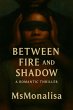 Between Fire and Shadow (eBook, ePUB) - Bild 1