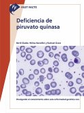 Fast Facts: Deficiencia de piruvato quinasa (eBook, ePUB) Fast Facts: Deficiencia de piruvato quinasa (eBook, ePUB)