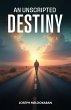 An Unscripted Destiny (eBook, ePUB) - Bild 1