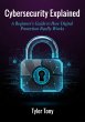 Cybersecurity Explained: A Beginner's... - Bild 1