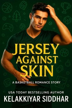 Cover Jersey Against Skin: A Basketball Romance Story (eBook, ePUB)