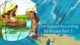 The Gospel According to Moses - Part 1 (eBook, ePUB)