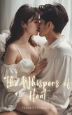 The Whispers of Heat (House of Pleasure) (eBook, ePUB)