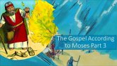 The Gospel According to Moses - Part 3 (eBook, ePUB)