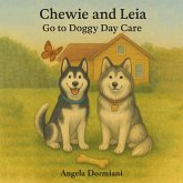 Chewie and Leia Go to Doggy Day Care (eBook, ePUB)