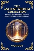 The Ancient Wisdom Collection (eBook, ePUB)