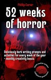 52 Weeks Of Horror (52 weeks prompt books, #1) (eBook, ePUB) 52 Weeks Of Horror (52 weeks prompt books, #1) (eBook, ePUB)
