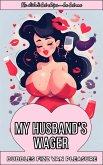 My Husband's Wager (eBook, ePUB) My Husband's Wager (eBook, ePUB)