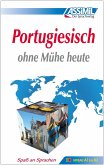 ASSiMiL Portugiesisch ohne Mühe heute - Lehrbuch - Niveau A1-B2 ASSiMiL Portugiesisch ohne Mühe heute - Lehrbuch - Niveau A1-B2