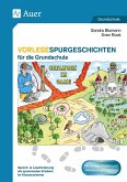 Vorlesespurgeschichten für die Grundschule Vorlesespurgeschichten für die Grundschule