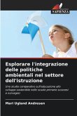 Esplorare l'integrazione delle politiche ambientali nel settore dell'istruzione