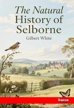 The Natural History of Selborne The Natural History of Selborne
