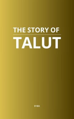 The Story of Talut (eBook, ePUB) - Maa