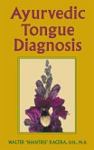 Ayurvedic Tongue Diagnosis (eBook, ePUB)