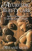 Ayurvedic Beauty Care (eBook, ePUB)