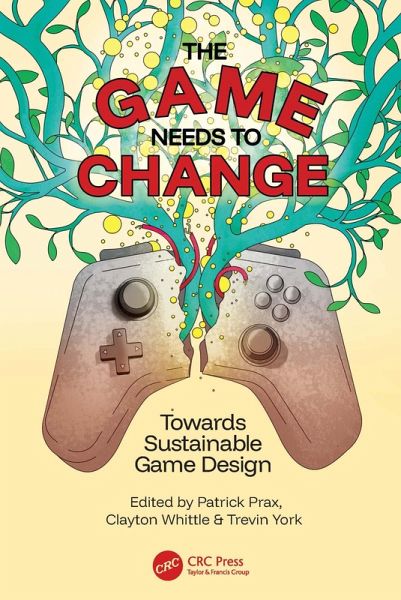 The Game Needs to Change (eBook, ePUB) The Game Needs to Change (eBook, ePUB)