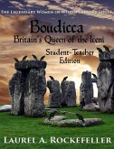 Boudicca, Britain's Queen of the Iceni: Student - Teacher Edition (Legendary Women of World History Textbooks, #2) (eBook, ePUB)