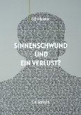 Sinnenschwund und ein Verlust? (eBook, ePUB)