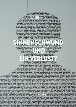 Sinnenschwund und ein Verlust? (eBook, ePUB) - Häusler, Ulf