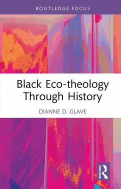 Cover Black Eco-theology Through History (eBook, PDF)