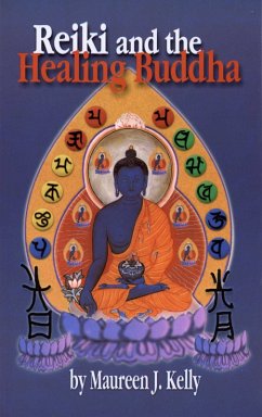Reiki and the Healing Buddha (eBook, ePUB) - Kelly, Maureen