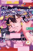 My Noons and Midnights Are for You, Volume 1 (eBook, ePUB)