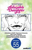 I Lost My Adventurer's License, but It's Fine Because I Have an Adorable Daughter Now #055 (eBook, ePUB) I Lost My Adventurer's License, but It's Fine Because I Have an Adorable Daughter Now #055 (eBook, ePUB)