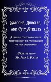 Saloons, Jungles, And City Streets (eBook, ePUB) Saloons, Jungles, And City Streets (eBook, ePUB)
