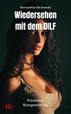 Wiedersehen mit dem DILF (eBook, ePUB) Wiedersehen mit dem DILF (eBook, ePUB)