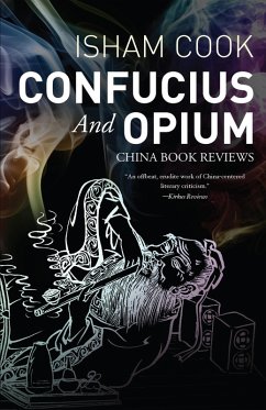 Cover Confucius and Opium: China Book Reviews (eBook, ePUB)