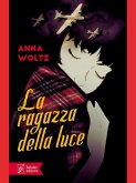 La ragazza della luce (eBook, ePUB) La ragazza della luce (eBook, ePUB)