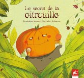 Le Secret de la Citrouille (eBook, ePUB) Le Secret de la Citrouille (eBook, ePUB)