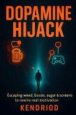 Dopamine Hijack (eBook, ePUB)