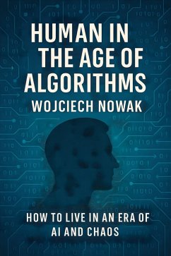 Cover Humanity in the Age of Algorithms (eBook, ePUB)