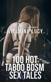 100 Hot Taboo BDSM Sex Tales - Taboo Erotic Bundle (eBook, ePUB)