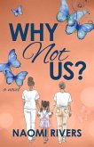 Why Not Us? (eBook, ePUB)