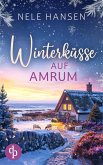 Winterküsse auf Amrum   Ein weihnachtlicher Liebesroman an der Nordsee (eBook, ePUB)