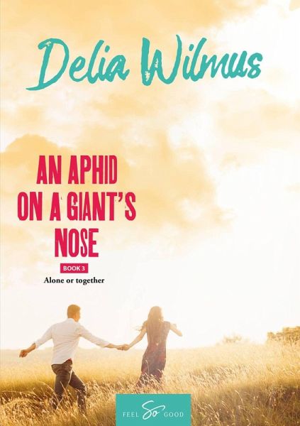 An Aphid on a Giant's Nose- Book 3 (eBook, ePUB) An Aphid on a Giant's Nose- Book 3 (eBook, ePUB)