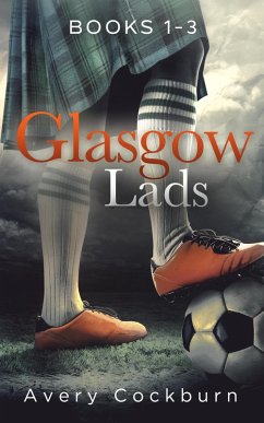 Glasgow Lads: Books 1-3 (eBook, ePUB) Cover Glasgow Lads: Books 1-3 (eBook, ePUB)