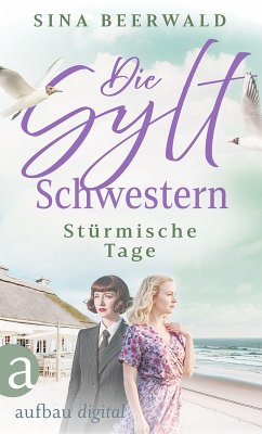Cover Die Sylt-Schwestern - Stürmische Tage (eBook, ePUB)