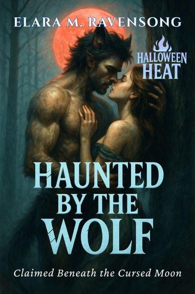 Haunted by the Wolf (eBook, ePUB)
