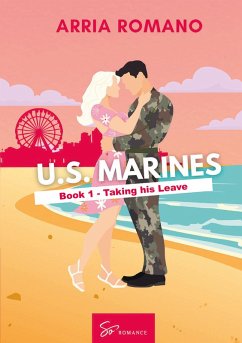 Cover U.S. Marines - Book 1 - Taking his Leave (eBook, ePUB)