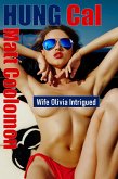 Wife Olivia Intrigued (Hung Cal, #1) (eBook, ePUB)