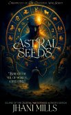 Astral Seeds: Eclipse of the Celestial War - Eternal Reign Edition (Chronicles of the Celestial War, #1) (eBook, ePUB)