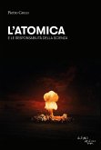L'atomica e le responsabilità della scienza (eBook, ePUB)