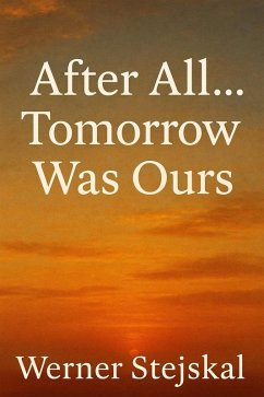 Cover After All Tomorrow Was Ours (eBook, ePUB)
