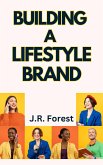 Building a Lifestyle Brand (eBook, ePUB)