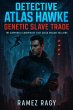 Detective Atlas Hawke: Genetic Slave... - Bild 1